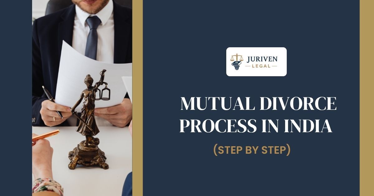 Divorce Process in India: Mutual Divorce Process in India Step by Step